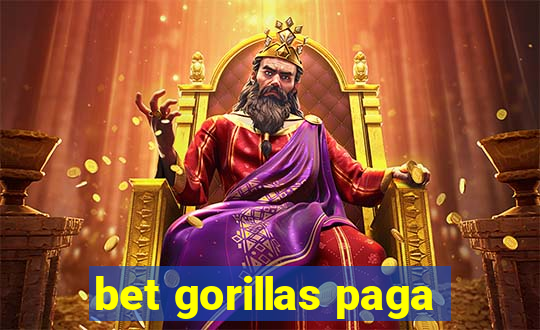 bet gorillas paga